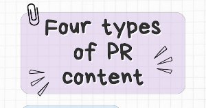Four Types of PR Content Beyond Press Releases