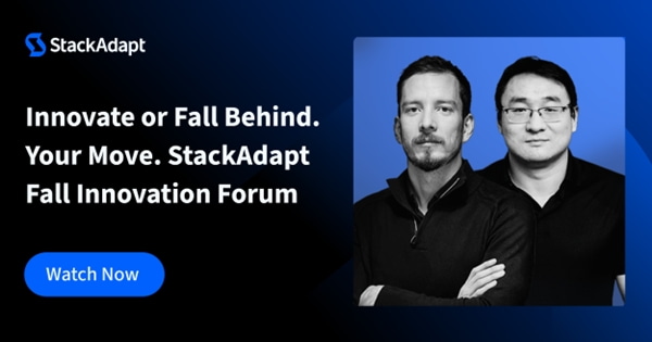 The StackAdapt Fall Innovation Forum: Catch the Action On-Demand