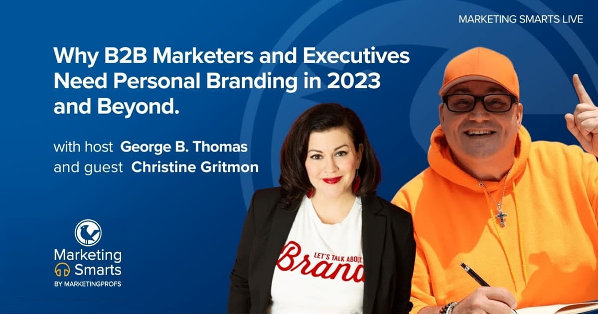Why B2B Marketers and Executives Need Personal Branding